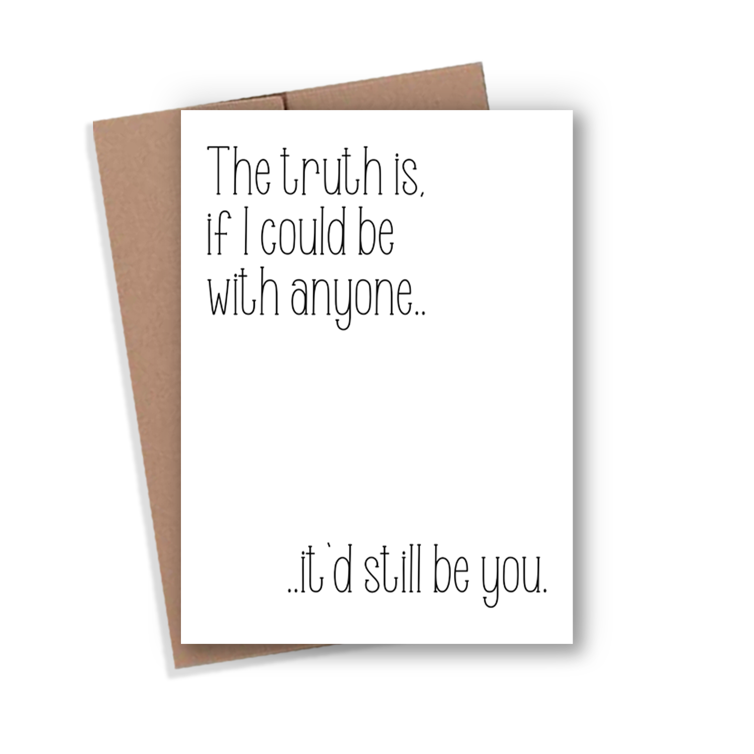 With You Card (Truth Is)