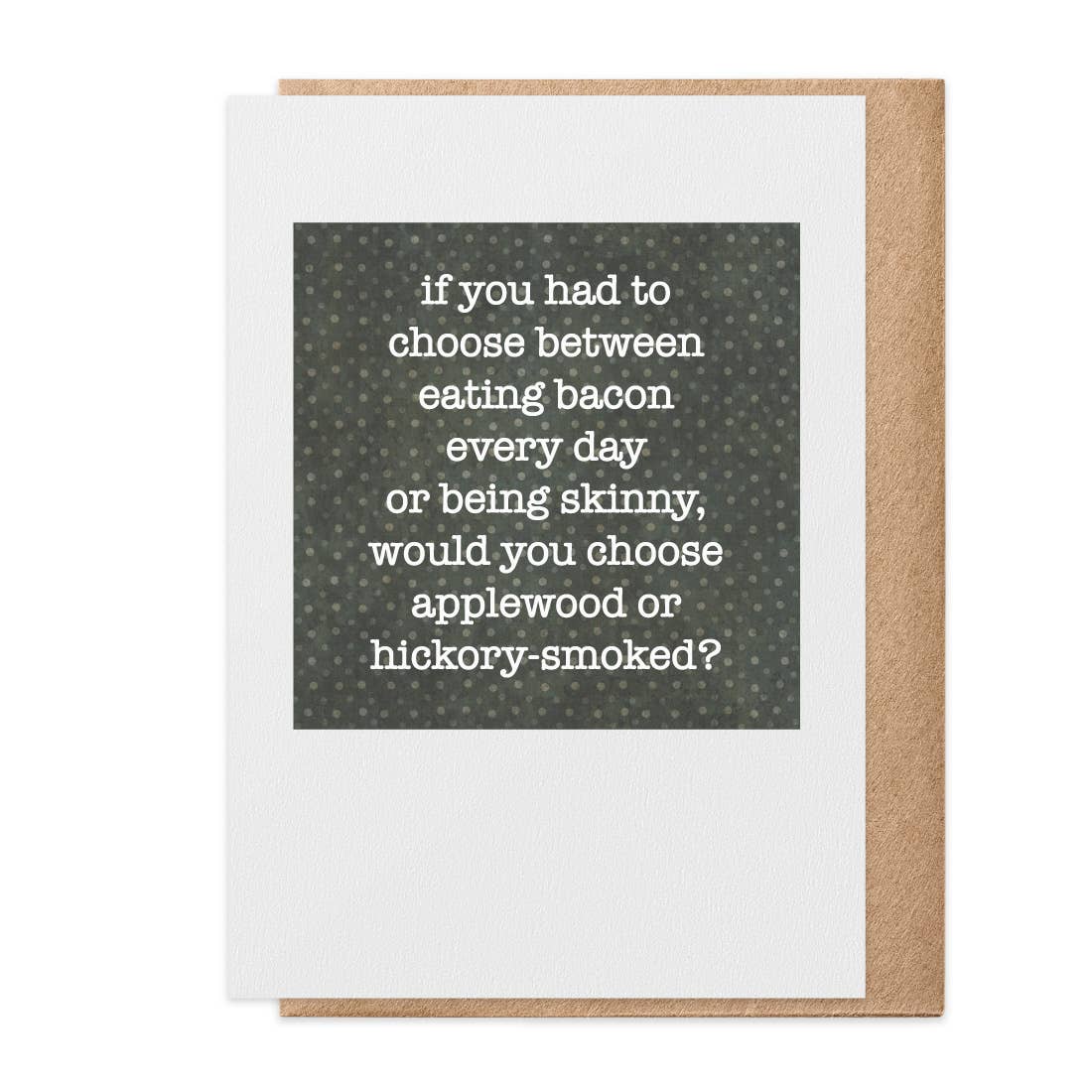 Eat Bacon - Greeting Card