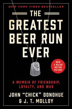 Greatest Beer Run Ever, The : John "Chick" Donohue